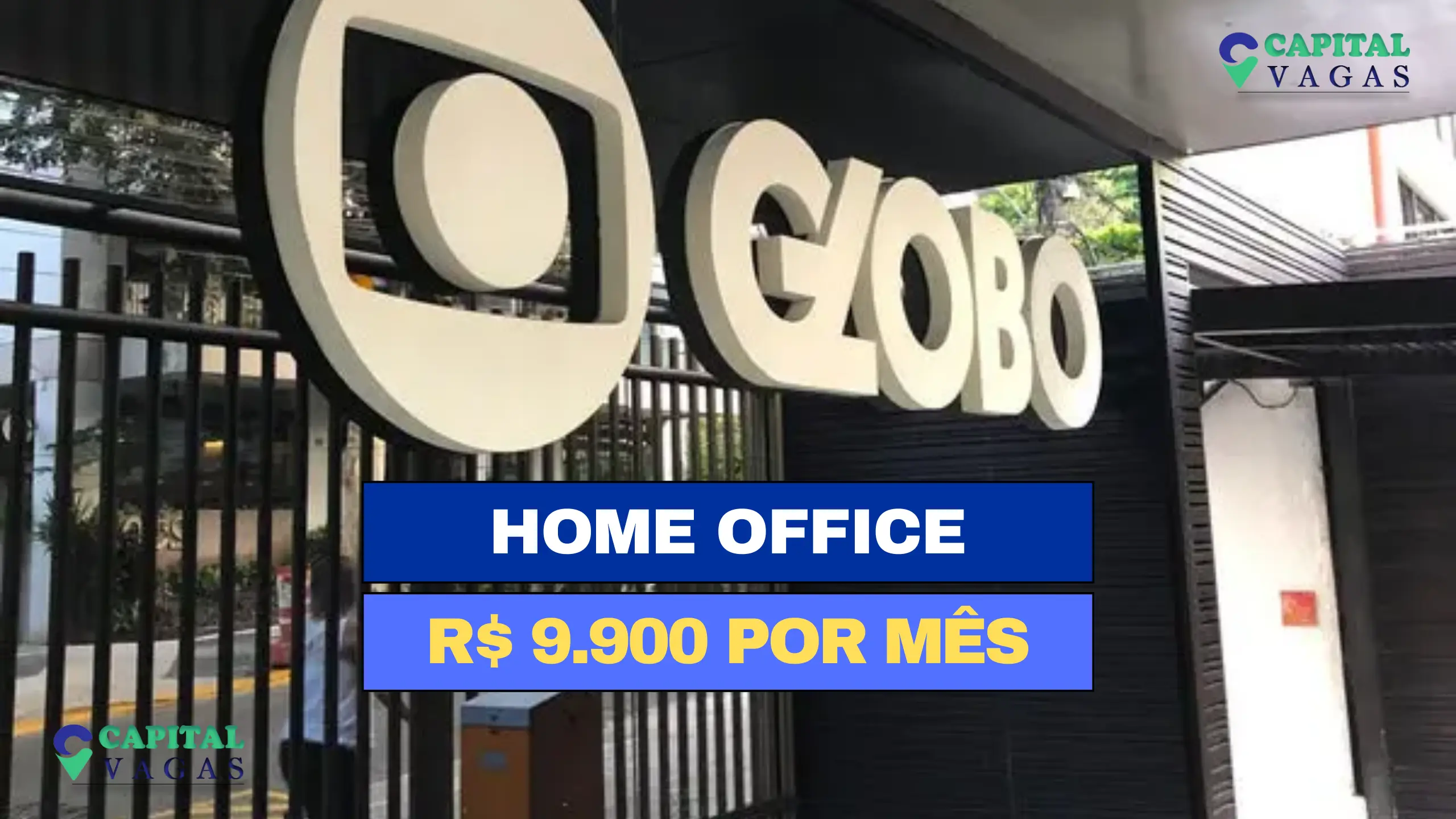 Home Office: Rede Globo contrata para trabalhar de casa no setor de T.I com média salarial de R$ 9.900 por mês.