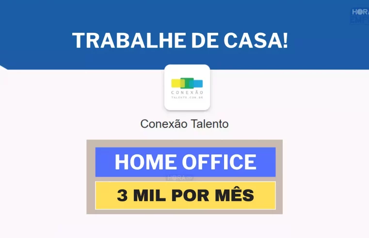 Trabalhe de Casa 4 dias por semana e receba um salário de 3 MIL POR MÊS na Conexão Talento