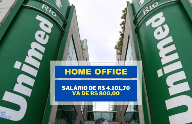 UNIMED abriu vaga HOME OFFICE com salário de R$ 4.101,70 e VA de R$ 800,00 para Analista de Comunicação e Marketing