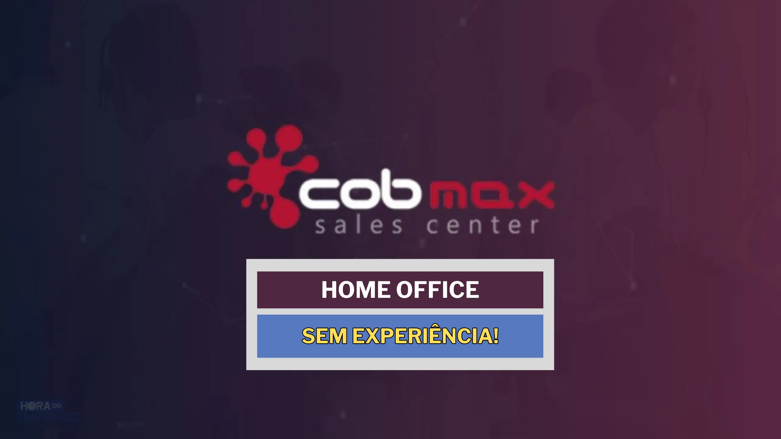 SEM EXPERIÊNCIA! Cobmax abriu vaga 100% HOME OFFICE para Backoffice Finance