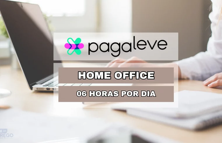 SEM EXPERIÊNCIA! Pagaleve abre vagas HOME OFFICE 06 horas por dia para Agente de Cobrança