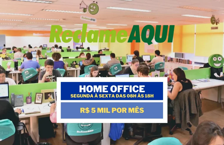 Reclame AQUI abre vaga HOME OFFICE com salário de até 5 MIL e Auxílio home office para Analista de AdOps