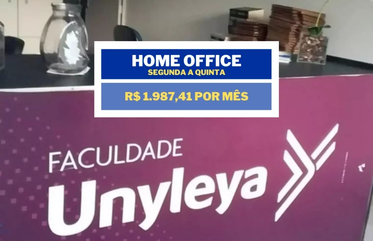 Unyleya Educacional abre vaga HOME OFFICE de Segunda a Quinta com salário de R$ 1.987,41