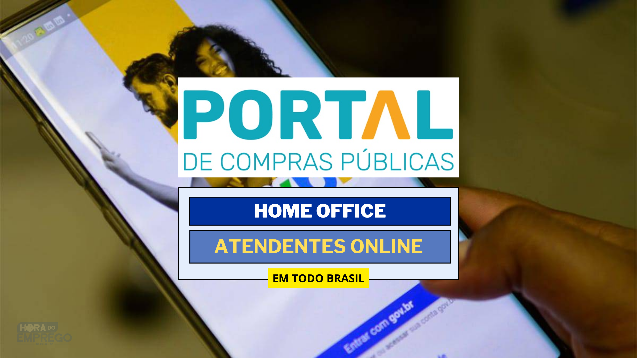 Trabalhe de Casa! Portal de Compras Públicas abriu vagas HOME OFFICE para Atendentes em regime CLT