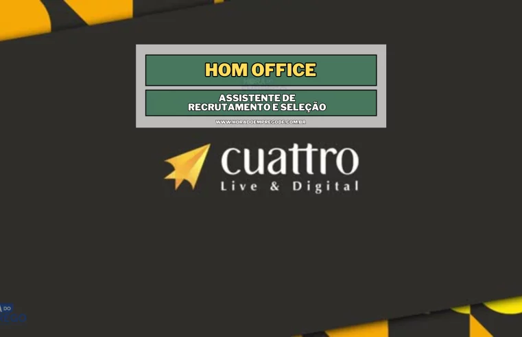 Cuattro abre vagas com Auxilio Home Office de 250,00/mês e Salário atraente para Assistente de RS