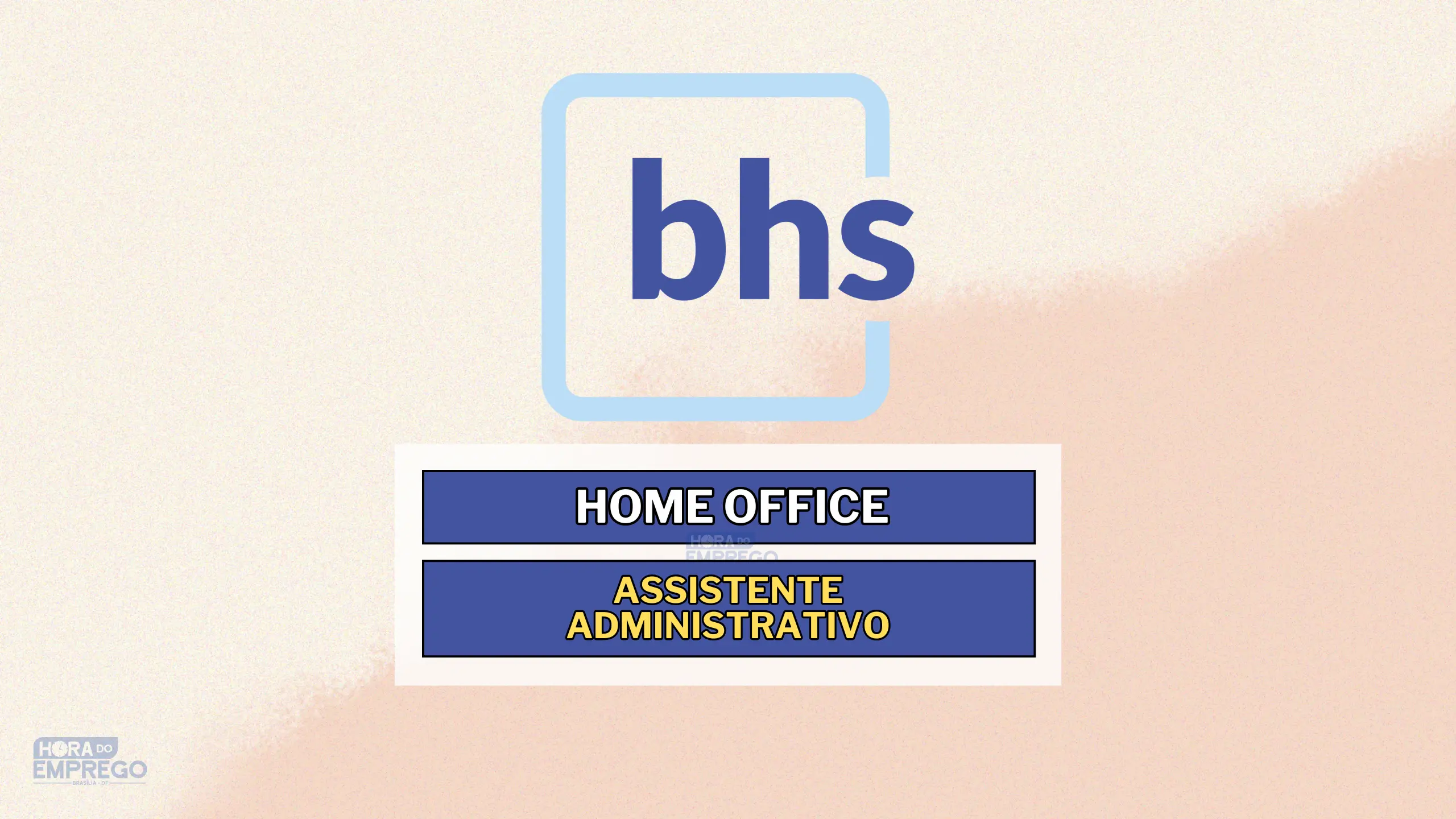 Emprego Remoto! BHS abre vagas HOME OFFICE para Assistente Administrativo Temporário