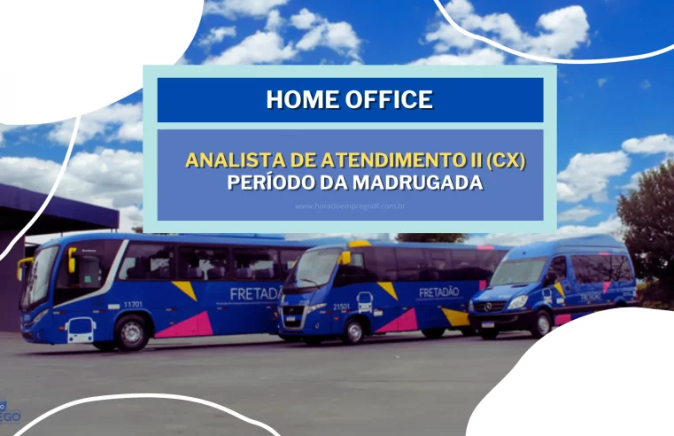 Home Office no período da Madrugada! Fratadão abre vagas Remotas para Analista de Atendimento II