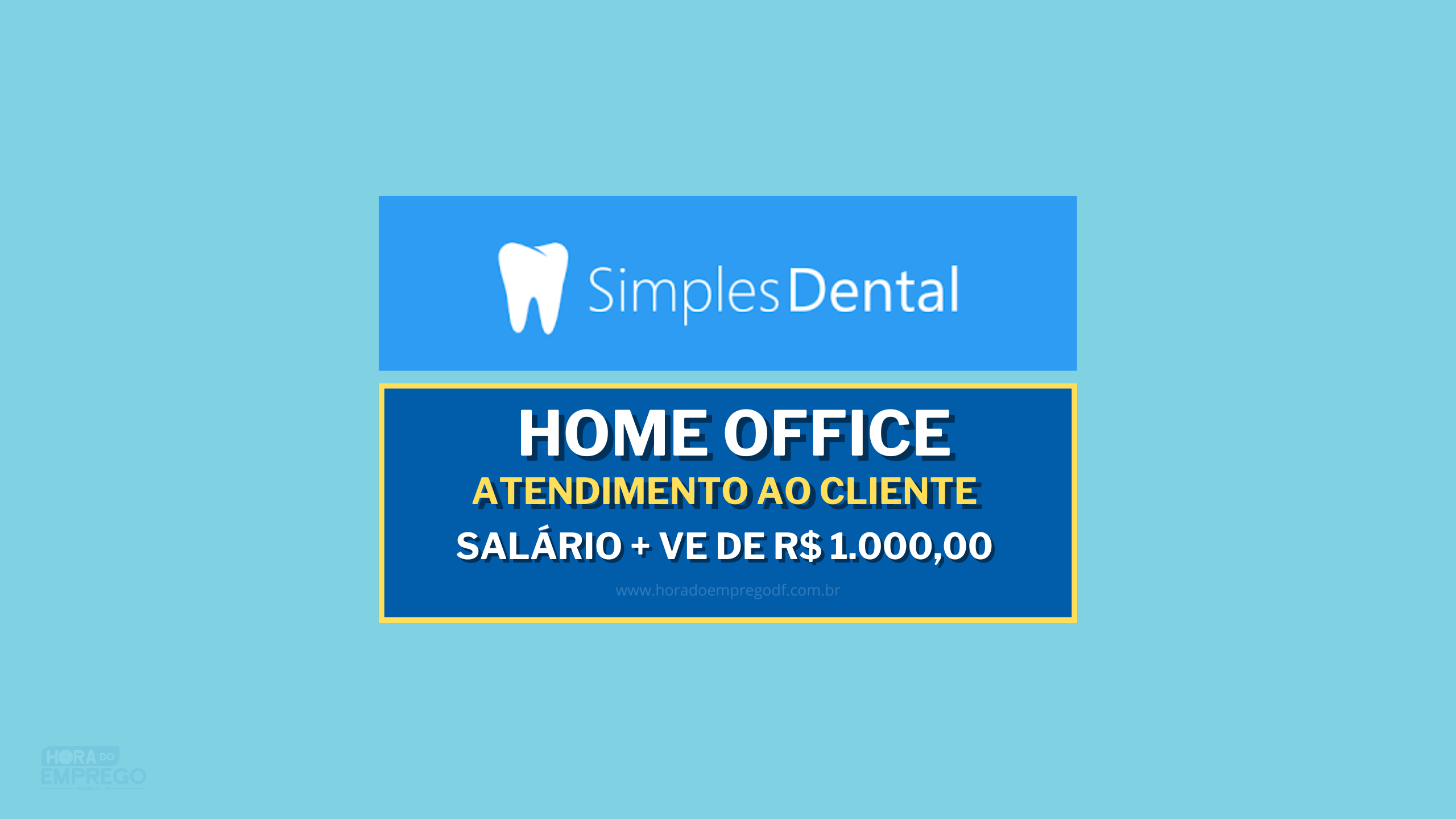 Home Office: Simples Dental abriu vagas Home Office com Alimentação de R$ 1.000,00 para Atendimento ao Cliente