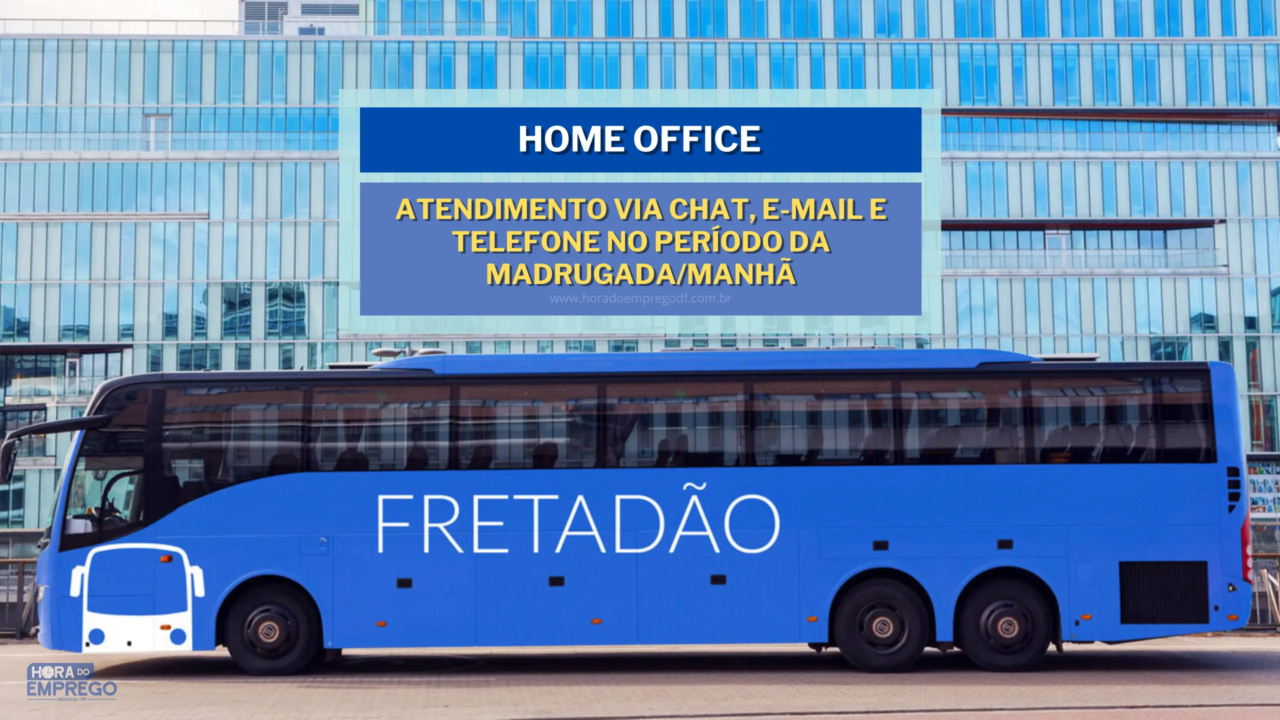 Fretadão abre vagas HOME OFFICE para Atendimento via chat, e-mail e telefone no período da Madrugada/Manhã