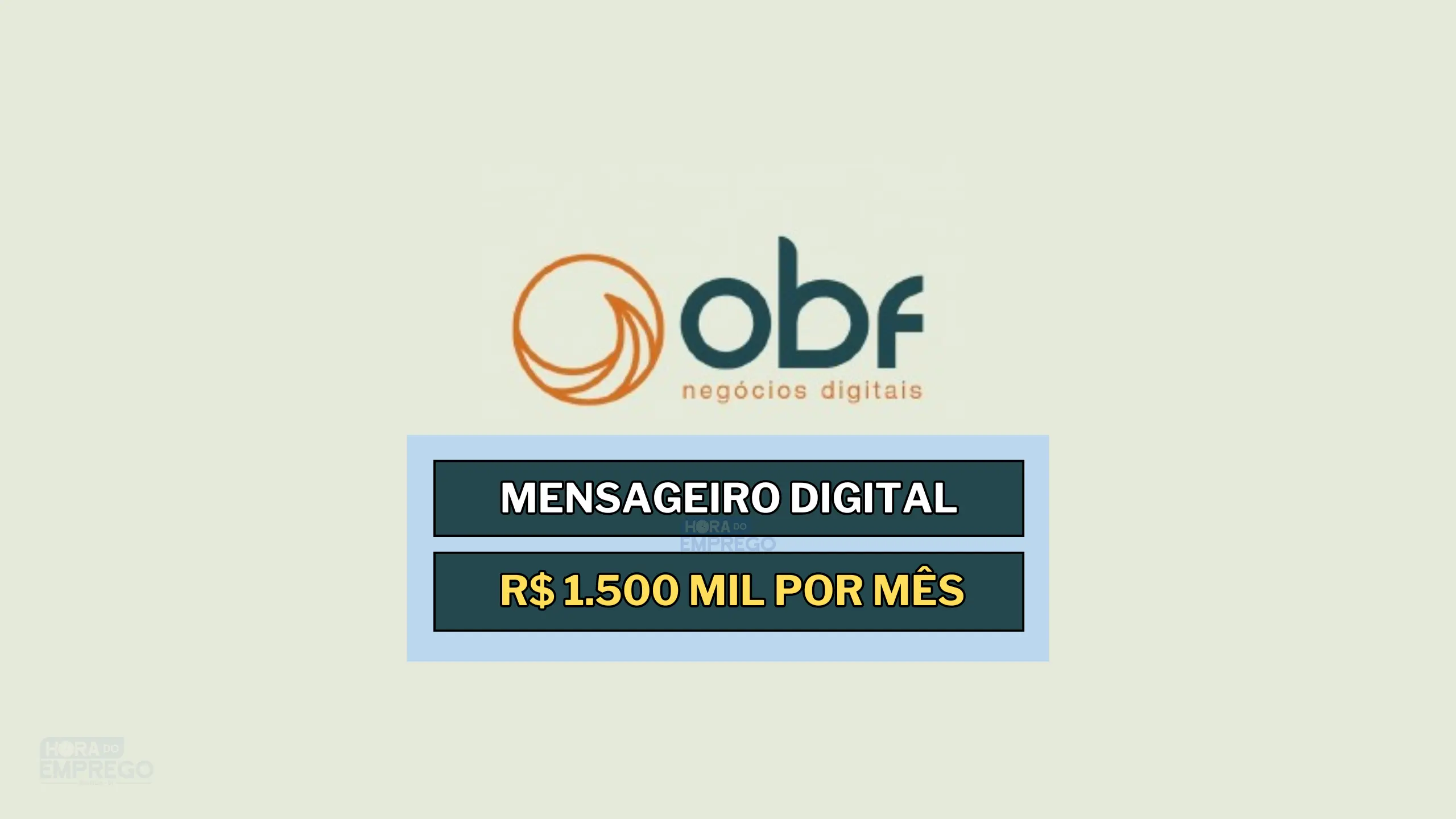 Trabalhe de Casa como Mensageiro Digital com salário de R$ 1.500 mil na OBF Negócios Digitais