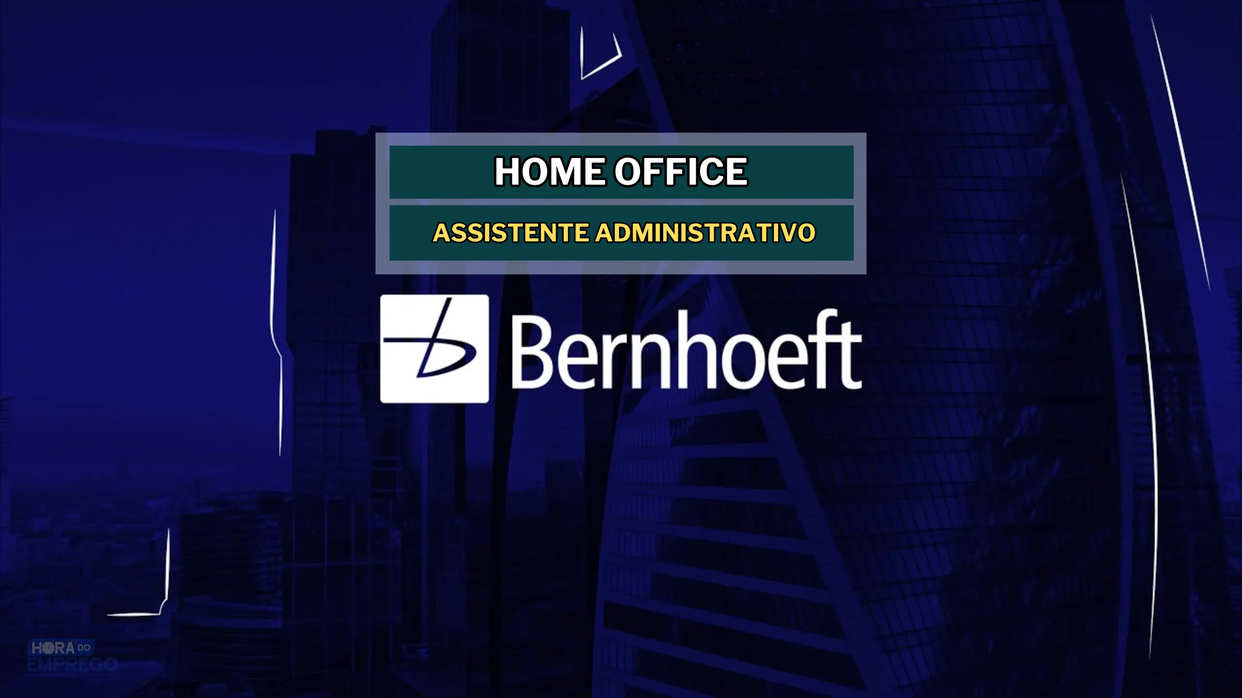 Bernhoeft abriu vagas 100% Home Office para Assistente Administrativo em todo Brasil (Trabalho remoto)