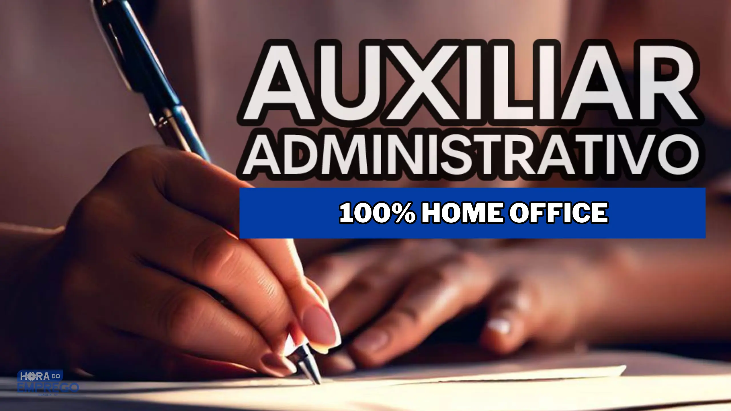 Sem experiência! Trabalhe de casa no cargo de Auxiliar Administrativo 100% Home Office