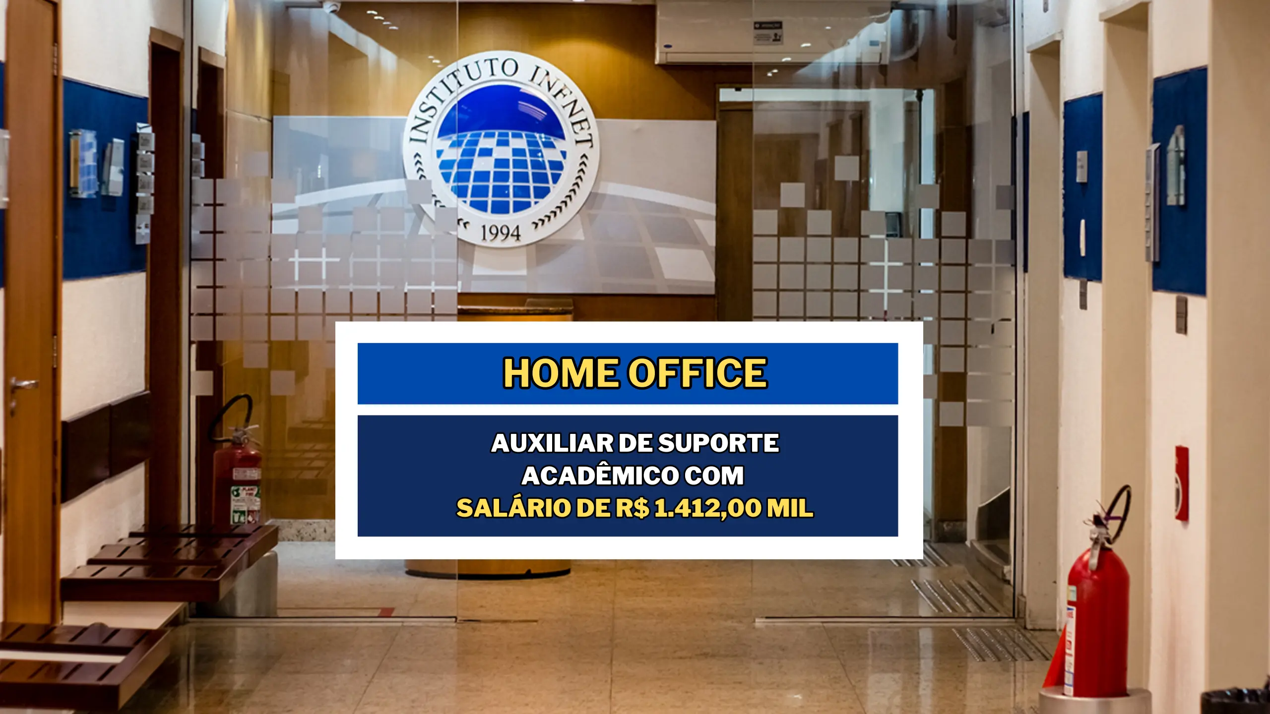 Instituto Infnet abriu vaga HOME OFFICE para Auxiliar de Suporte Acadêmico com salário de R$ 1.412,00 mil