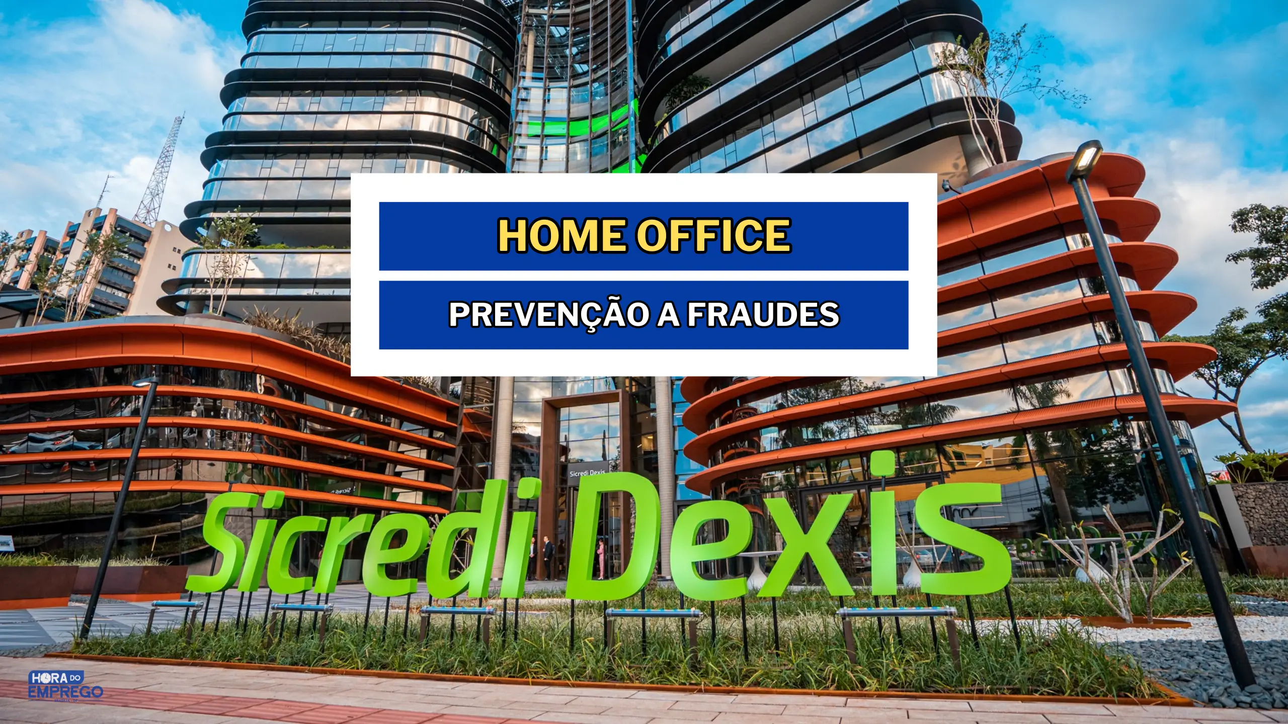 Trabalhe de Casa para o Banco Sicredi! Empresa abre vagas HOME OFFICE oferecendo até 14º e 15º salários fixos