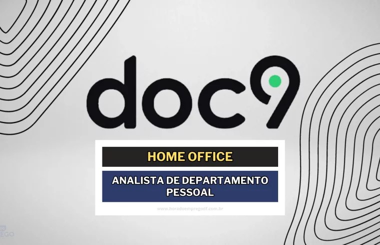 DOC9 abriu vaga Imediata para Home Office no cargo de Analista de Departamento Pessoal