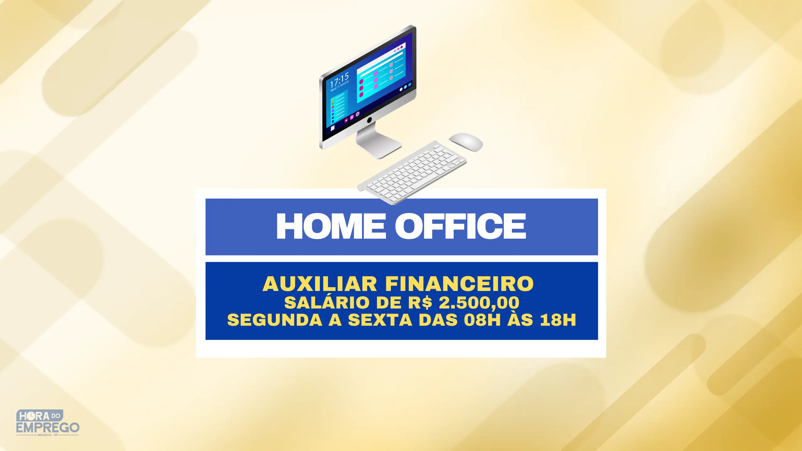 Vaga Home Office para Auxiliar Financeiro com salário de R$ 2.500,00 de Segunda a sexta das 08h às 18h