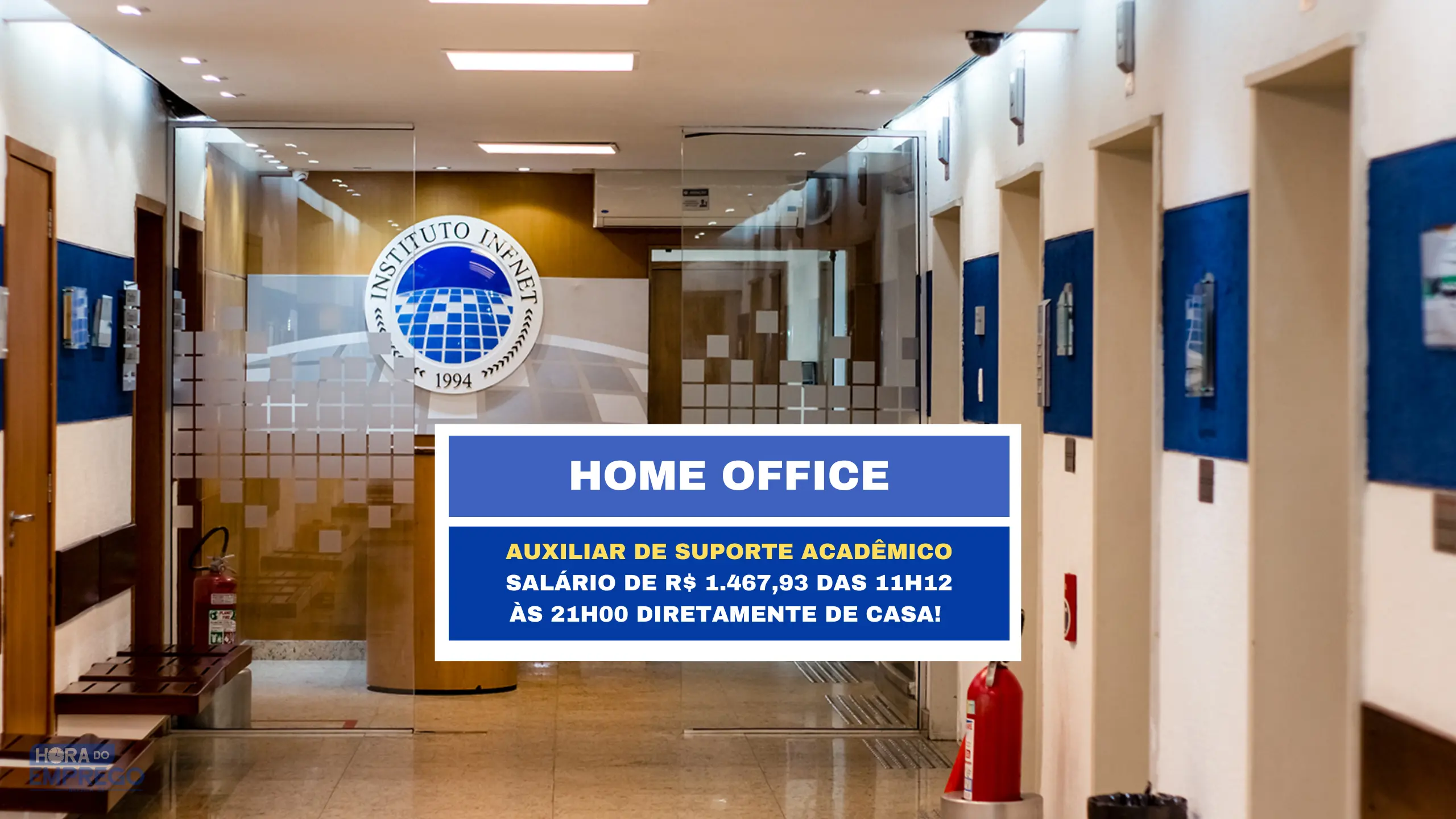 Instituto Infnet abre vaga Home Office com Salário de R$ 1.467,93 das 11h12 às 21h00 diretamente de Casa!