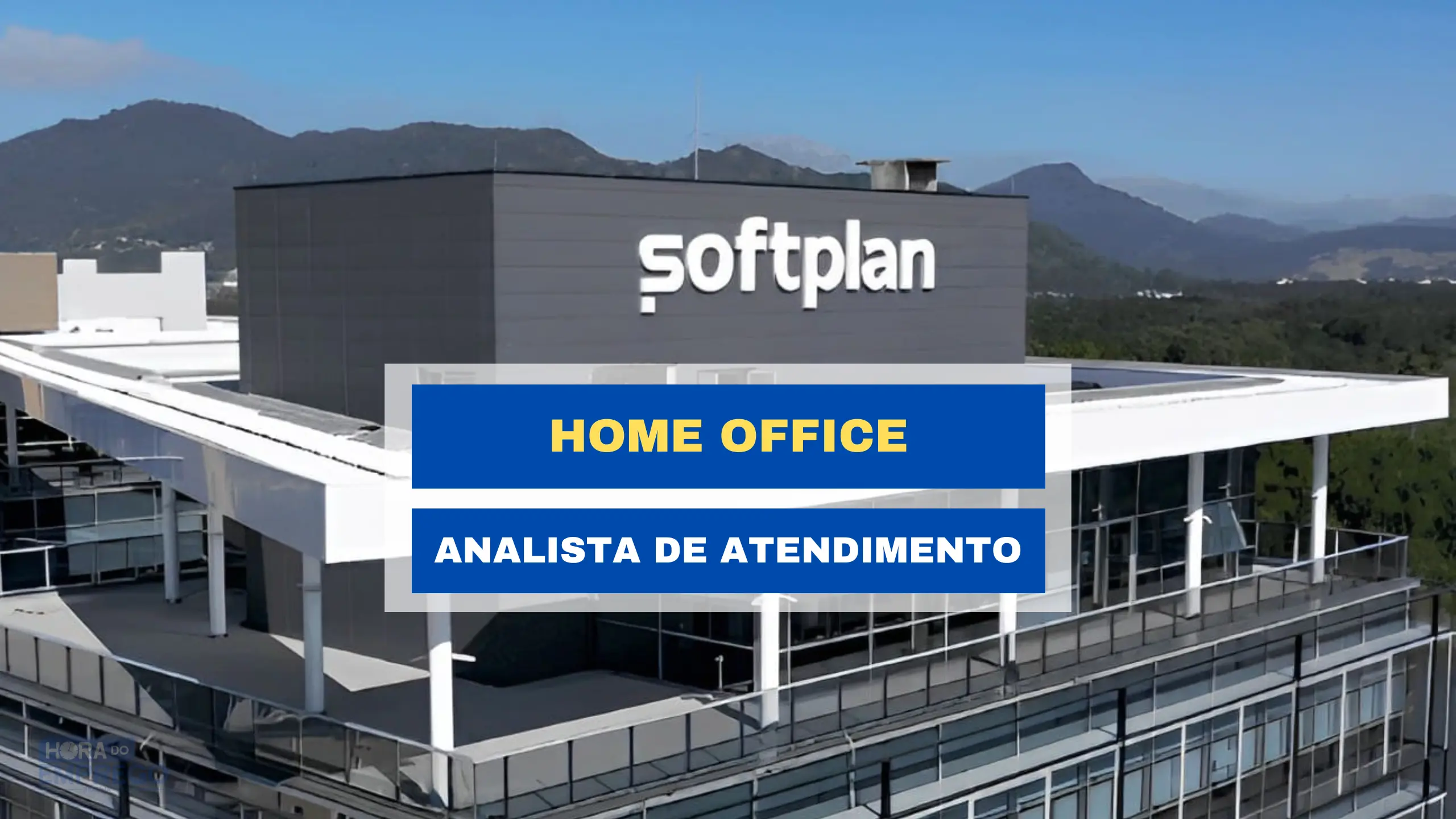 Softplan abre vagas Home office para Atendimento para Profissionais de todo o Brasil