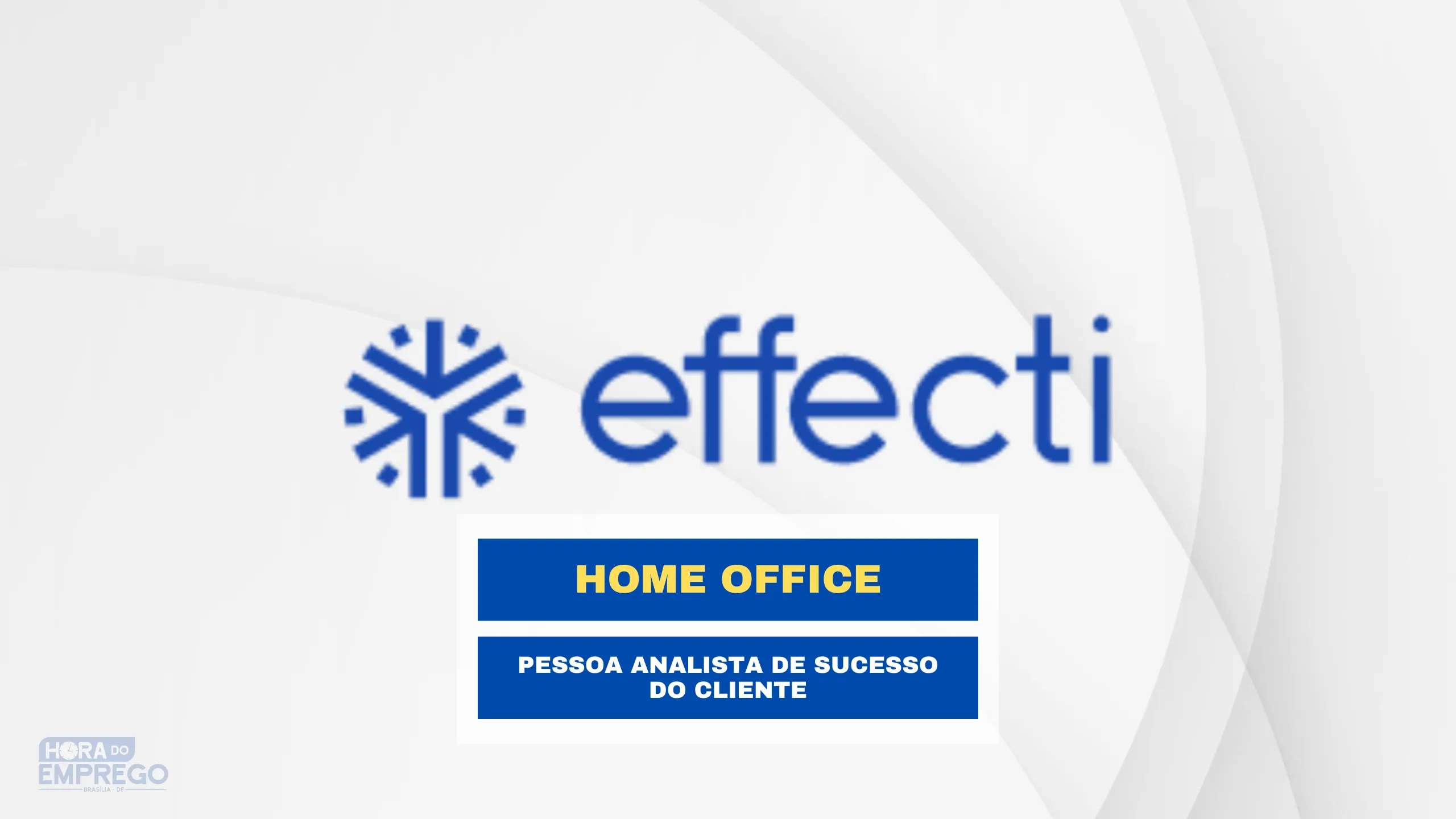 Effecti abriu vaga HOME OFFICE para Atendimento ao Cliente oferecendo Salário + Alimentação de R$ 770,00 e Auxílio Home Office de R$ 230,00