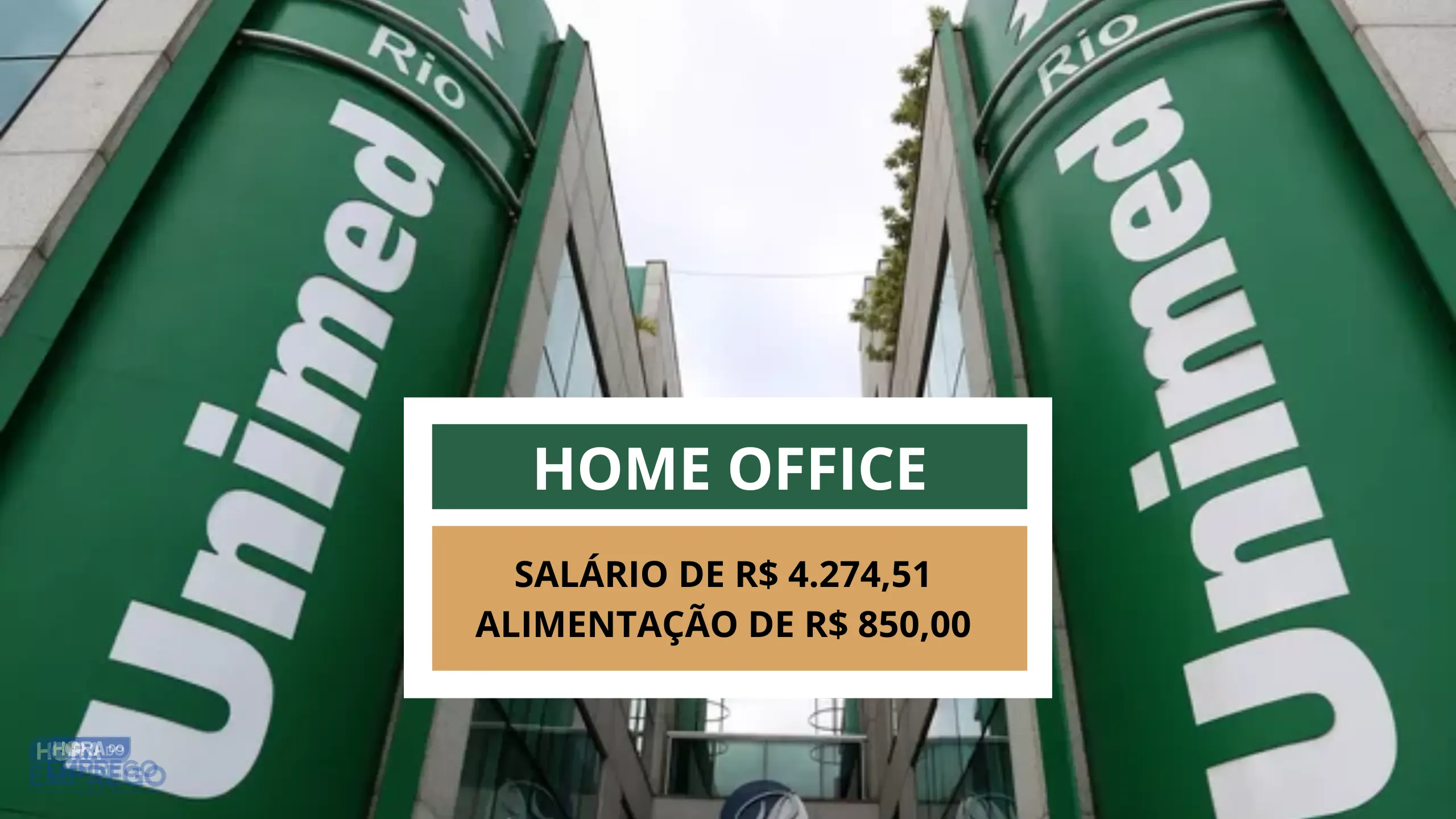 Unimed abriu vaga HOME OFFICE com salário de R$ 4.274,51 e Alimentação de R$ 850,00 para Analista de Faturamento