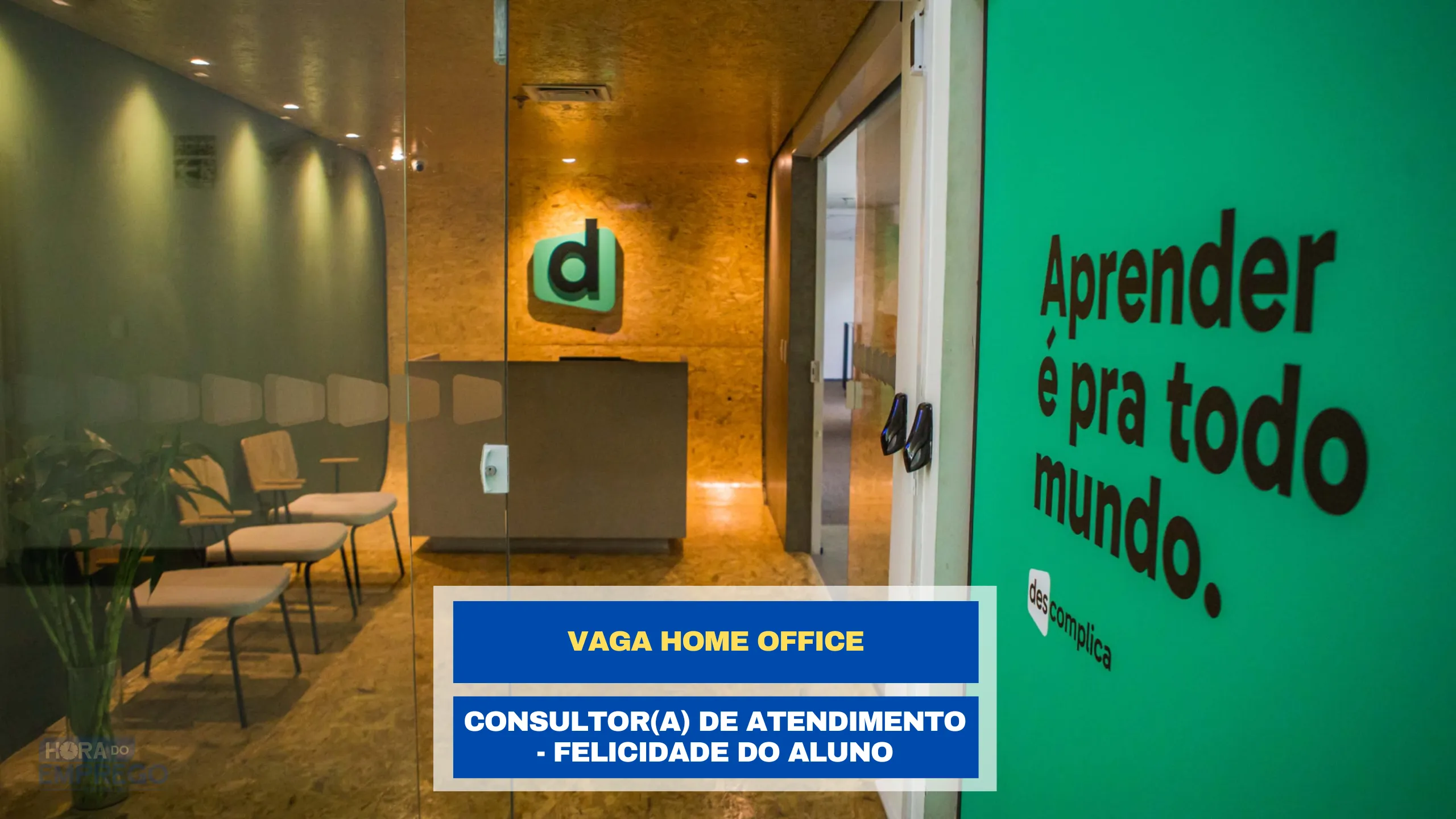 Buscando Oportunidade Home Office? A Descomplica abriu vagas HOME OFFICE para Consultor(a) de Atendimento!